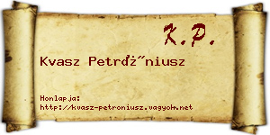 Kvasz Petróniusz névjegykártya